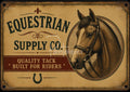Aged beige sign with engraved horse head in an oval, bold "EQUESTRIAN SUPPLY CO." text, horseshoe and distressed border.