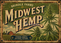 Vintage-style green sign reading 'MIDWEST HEMP' with tall hemp plants at right and a red barn and field at left.