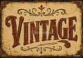 A vintage-style sign with "VINTAGE" in distressed red and black ornate letters, surrounded by black and red scrolls.